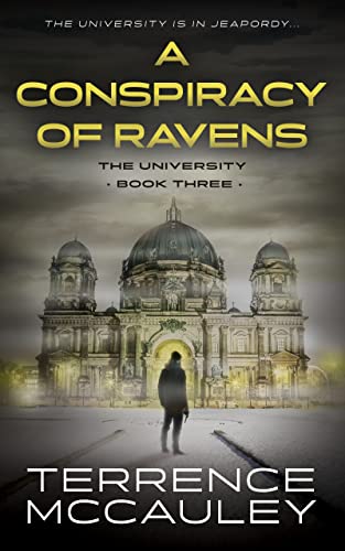A Conspiracy of Ravens (University, #3)