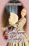The Lowborn Lady by Peggy Trotter