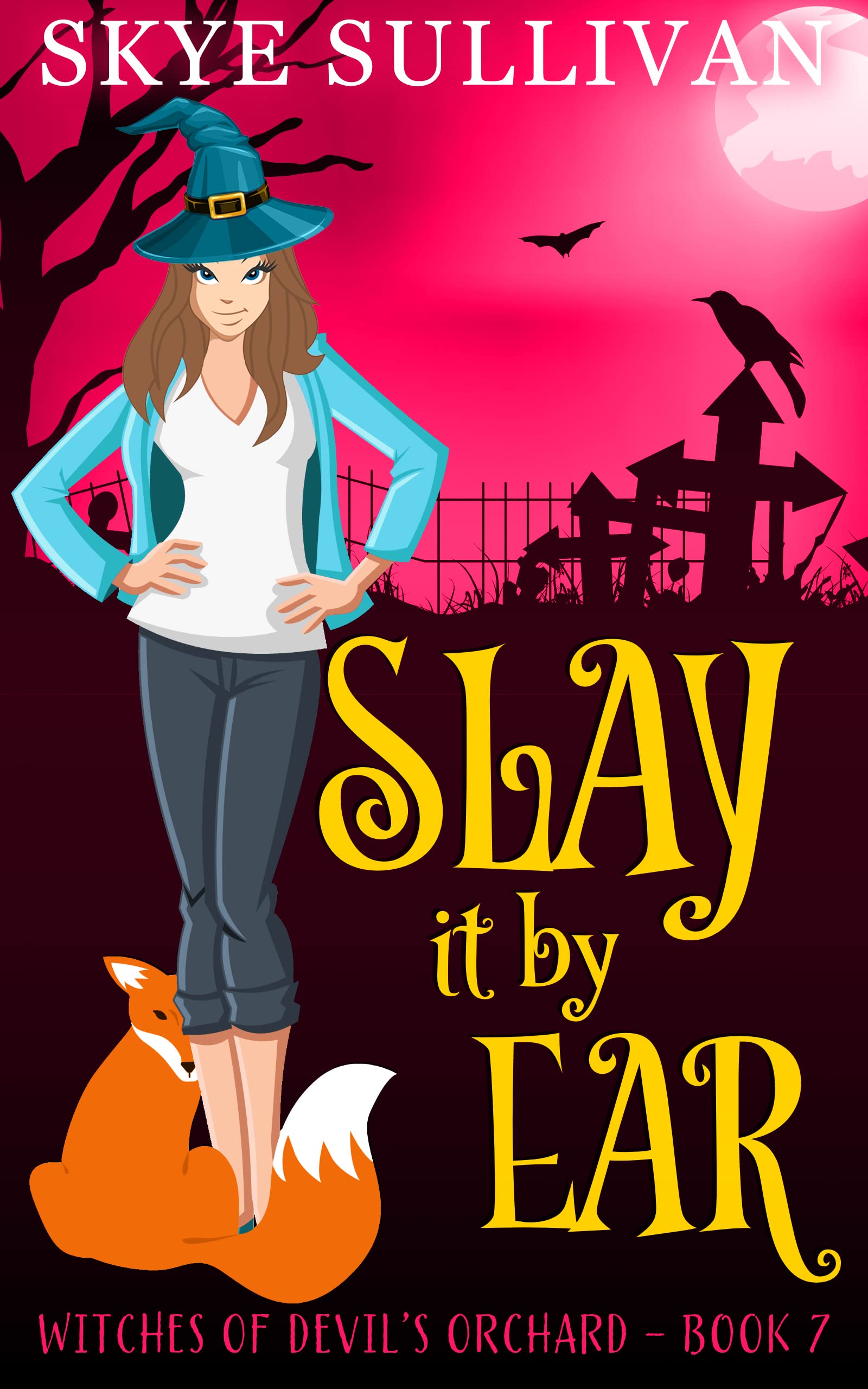 Slay it by Ear: A Paranormal Cozy Mystery (Witches of Devil's Orchard Book 7)