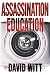 Assassination Education