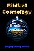 Biblical Cosmology