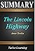 Summary of The Lincoln Highway by Turbo-Learning