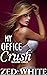 My Office Crush: Unfaithful...