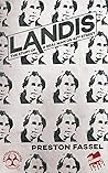 Landis: The Story...