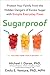 Sugarproof: Protect Your Family from the Hidden Dangers of Excess Sugar with Simple EverydayFixes
