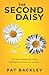 The Second Daisy by Pat Backley