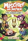 The Cursed Bunny (Mischief and Mayhem #2)