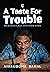 A Taste for Trouble
