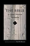 The Bible in Greek Christian Antiquity (Bible through the Ages)