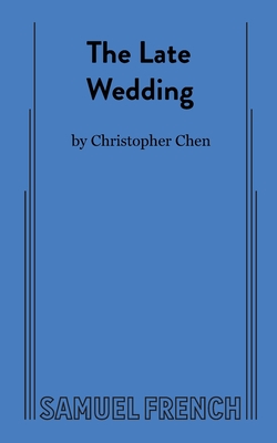 The Late Wedding