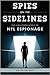 Spies on the Sidelines: The...