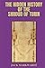 The Hidden History of The Shroud of Turin