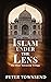 Islam Under the Lens : The ...
