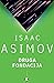 Druga Fondacija by Isaac Asimov Druga Fondacija by Isaac Asimov