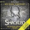 Shackled by Michael Wisehart