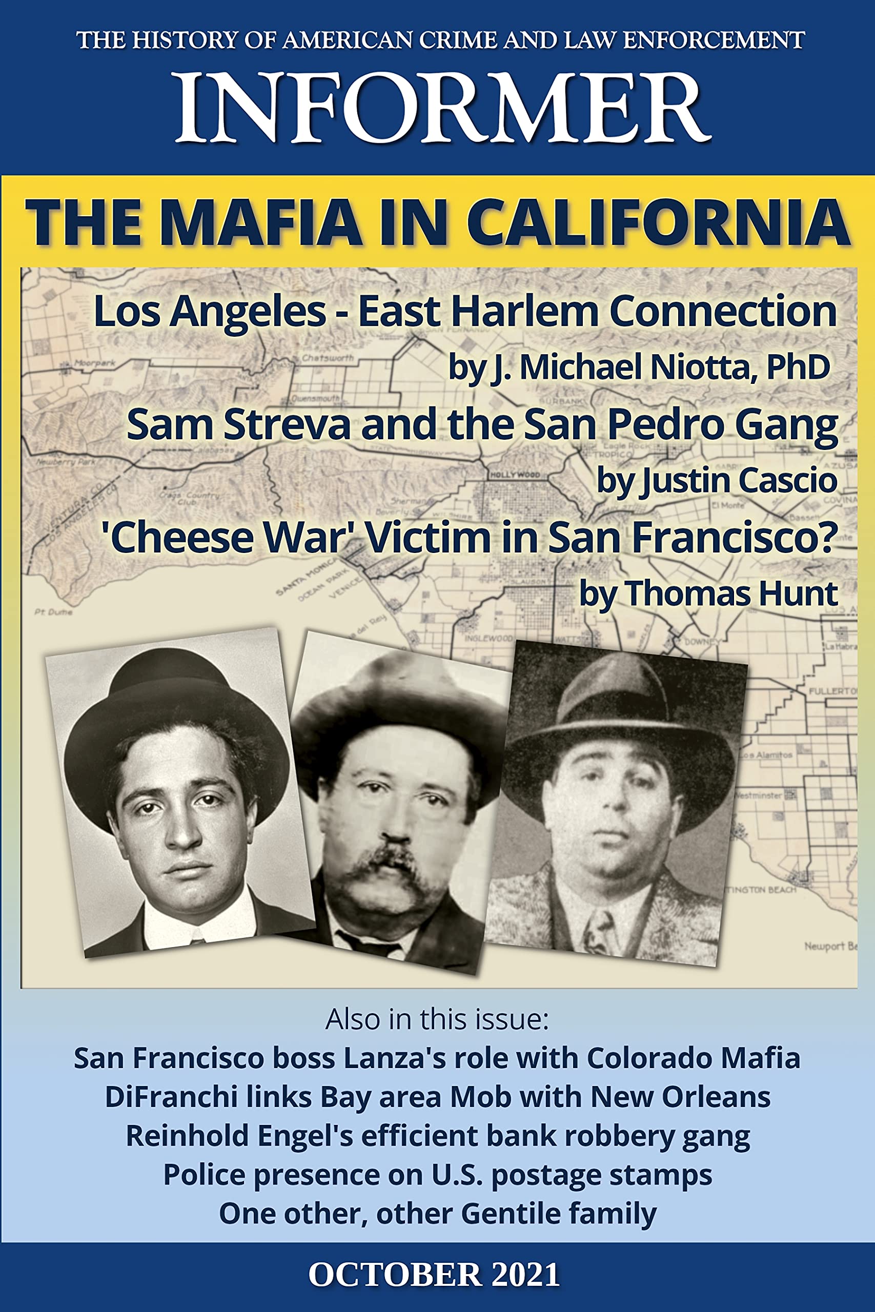 Informer: The History of American Crime and Law Enforcement - October 2021: The Mafia in California (Kindle Edition)