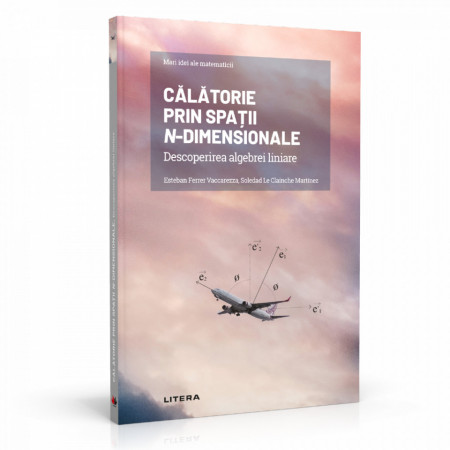 Mari idei ale matematicii Nr. 08 - Calatorie prin spatii n-dimensionale