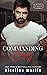 Commanding Casey (Possessive Protectors, #2)