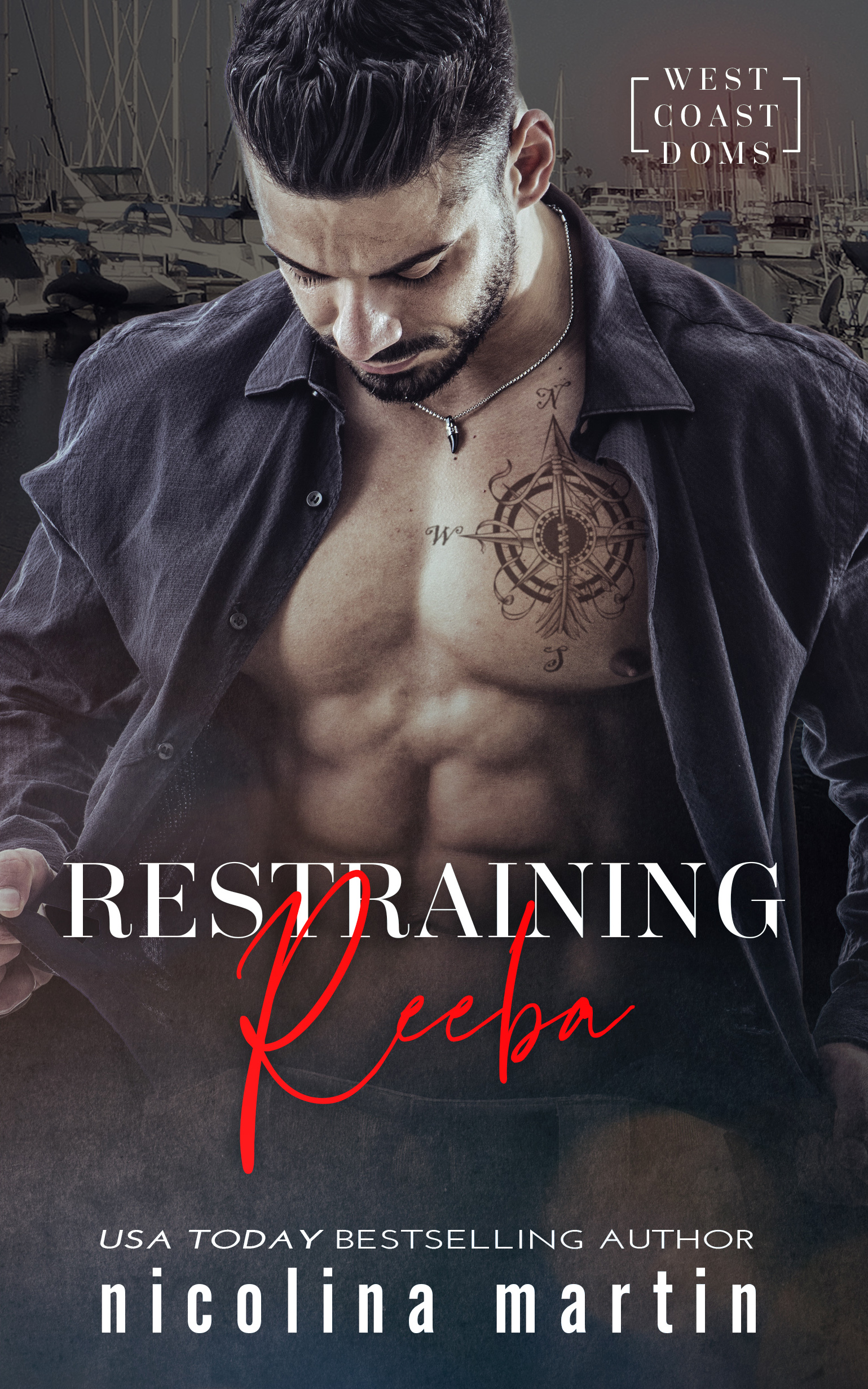 Restraining Reeba (West Coast Doms, #4)