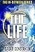 The Life (The IN-BETWEEN series Book 1)