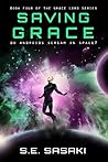 Saving Grace (The Grace Lord #4)