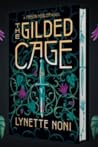 The Gilded Cage by Lynette Noni