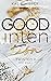 Good Intention (TWISTED 2) (German Edition)