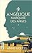 Angélique. Marquise des Anges (Angélique, #1)
