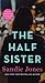 The Half Sister