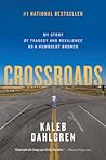 Crossroads: My St...