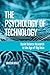 The Psychology of Technology by Sandra Matz