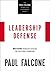 Leadership Defense: Mastering Progressive Discipline and Structuring Terminations (The Paul Falcone Workplace Leadership Series)
