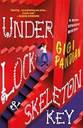 Under Lock & Skeleton Key (Secret Staircase Mystery, #1)