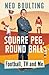 Square Peg, Round Ball by Ned Boulting
