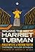 Walking the Way of Harriet Tubman by Therese Taylor-Stinson