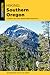 Hiking Southern Oregon (State Hiking Guides Series)