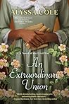 An Extraordinary Union by Alyssa Cole