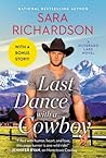 Last Dance with a Cowboy by Sara  Richardson