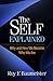 The Self Explained: Why and...