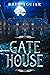 Gatehouse (The Gwenyre Caryra Chronicles Book 1)