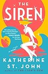 The Siren by Katherine St. John The Siren by Katherine St. John