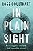 In Plain Sight: A fascinating investigation into UFOs and alien encounters from an award-winning journalist