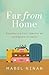 Far from Home by Mabel Ninan Far from Home by Mabel Ninan