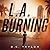 L.A. Burning