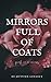 mirrors full of coats; grie...