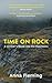 Time on Rock: A Climber's R...