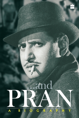 And Pran: A Biography