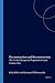 Deconstruction and Reconstruction: The Central European Pragmatist Forum, Volume Two (Value Inquiry Book Series, 156)