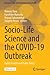 Socio-Life Science and the COVID-19 Outbreak: Public Health and Public Policy (Economics, Law, and Institutions in Asia Pacific)