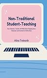 Non-Traditional Student-Teaching